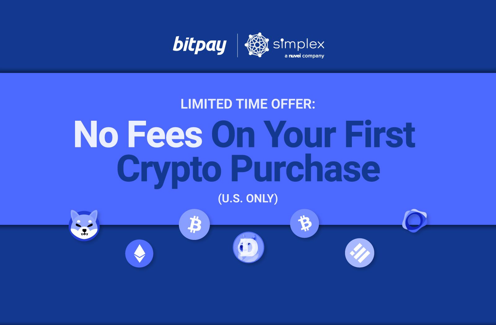 Limited Time Offer: Buy Crypto with No Fees in the BitPay app, Exclusively for U.S. Residents