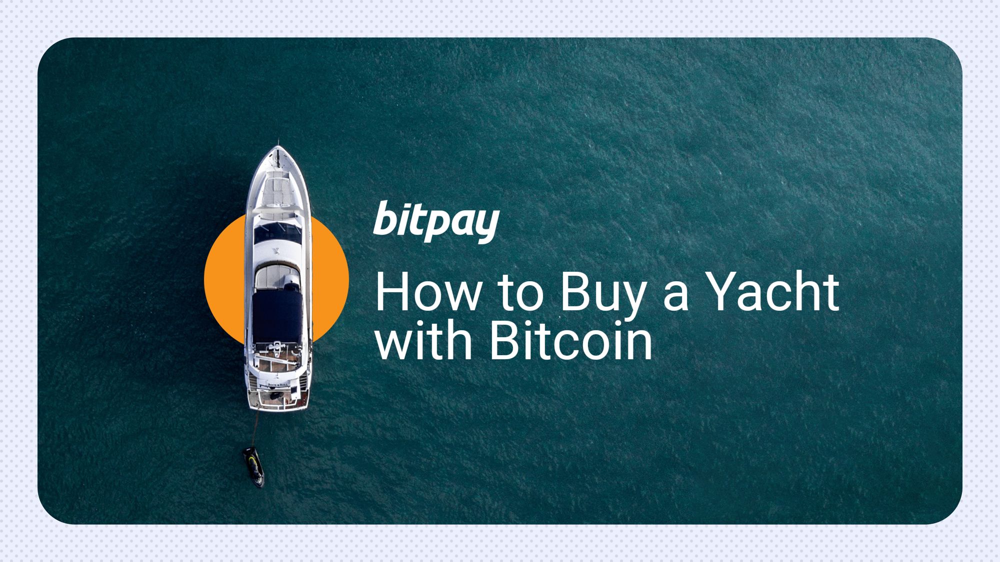 How to Buy a Yacht with Bitcoin