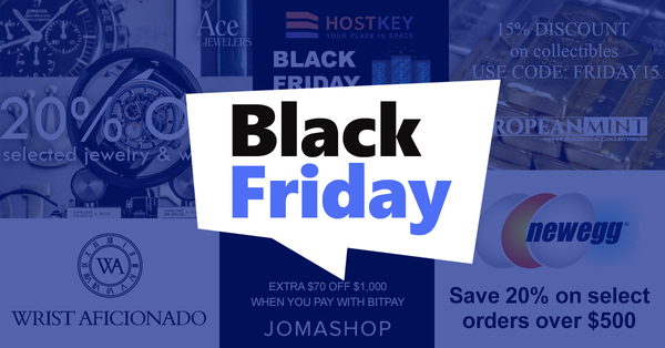 Spend Your Bitcoin on 2021 Black Friday & Cyber Monday Deals