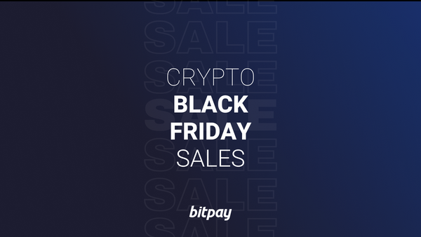 Spend Your Crypto on 2022 Black Friday & Cyber Monday Deals